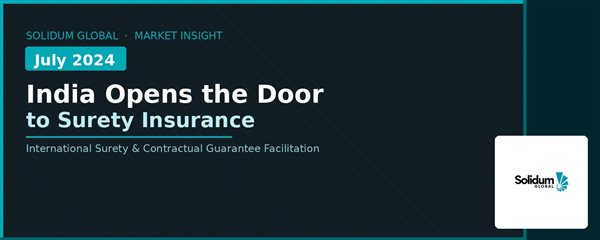 India Opens the Door to Surety Insurance: What Contractors Need to Know