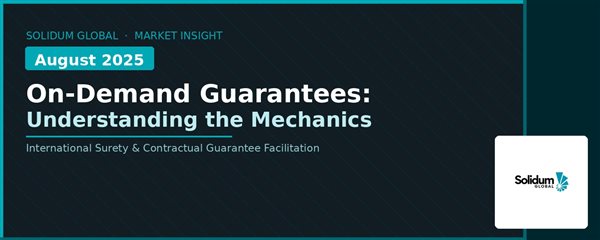 On-Demand Guarantees: What Every International Contractor Needs to Understand